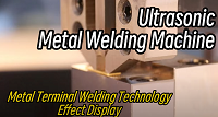 Tecnologia de soldagem terminal de metal para máquina de solda ultrassônica